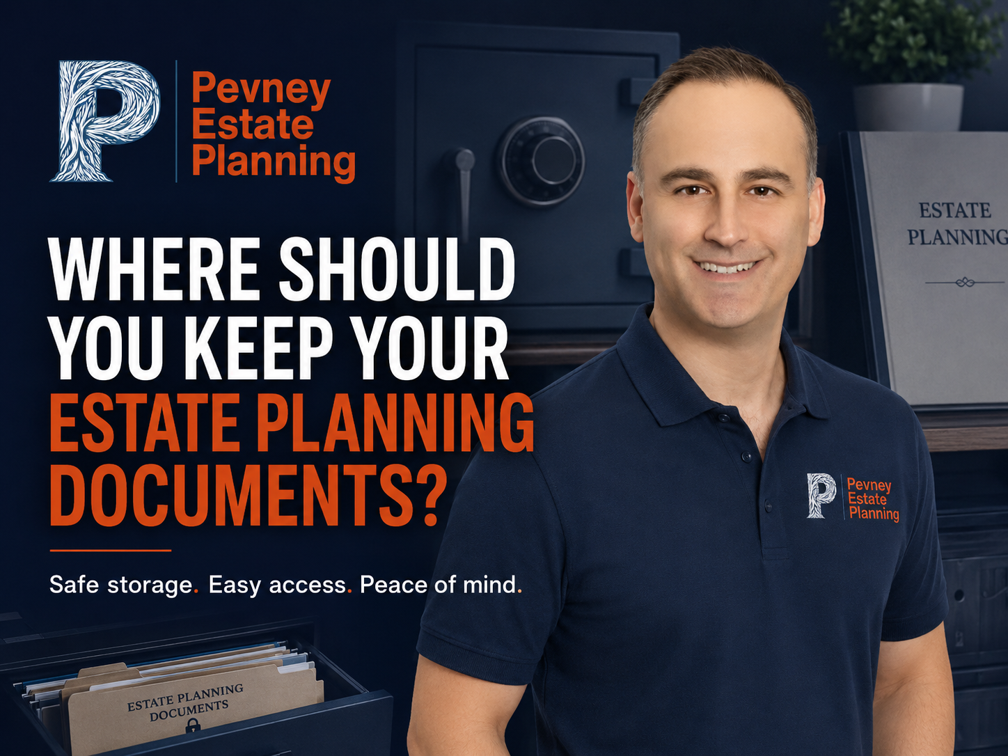 Estate planning document storage advice.